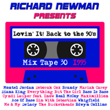 Lovin' It! Back to the 90's Mix Tape 30