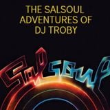 The Salsoul Adventures of Dj Troby