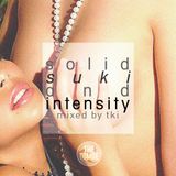 Solid Suki And Intensity