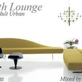 Smooth Lounge - Smooth Jazz (Adult Urban)