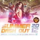 DJ Carl Finesse Presents Summer Dash Out (Dancehall Mix)