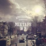 Mixtape No. 7 - Amsterdam Afterhours