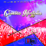 Cumbia Norteña Mix .:DJ Beto:.
