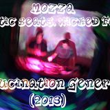 Mozza - Hallucination Generation (2013)