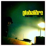 Globalibre Mixtape Trilogy Vol. 3 - Badre Tape