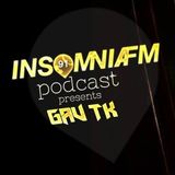 Insomniafm Podcast with Gav TK - 13-04-2015