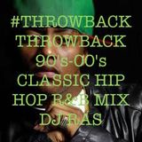 THROWBACK CLASSIC HIP HOP R&B MIX
