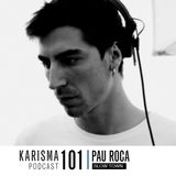 KARISMA PODCAST #101 - SLOW TOWN PART I