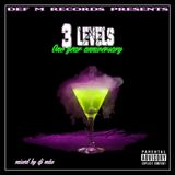 DJ Maex- 3 Levels (One year anniversary)