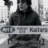 ART E podcast - KAITARO, DE @ Live Set