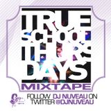 DJ Nuveau Presents True School Vol. 1