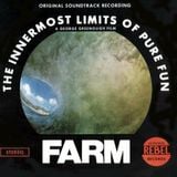 The Innermost Limits Of Pure Fun : Original Soundtrack Recording Remastered