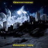 Dappatronic Podcast 003