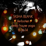 Willkommen : Deep House Yoga // 6.16.14