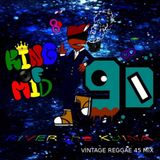 KING OF MID -90's REGGAE MIX-