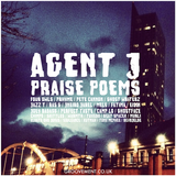 AGENT J: PRAISE POEMS