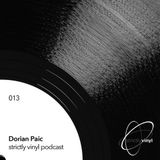 Strictly Vinyl Podcast 013 Dorian Paic