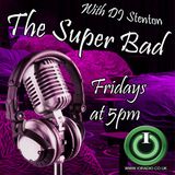 The SuperBad with DJ Stenton on IO Radio 290515