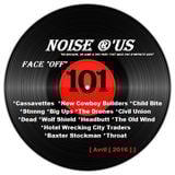 Noise r'us # 101 "face off" (Avril 2016)