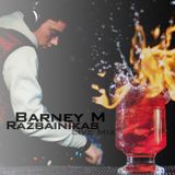 Barney M - Razbainikas (Live Mix)