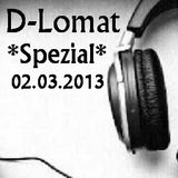 D-Lomat - Spezial 02.03.2013