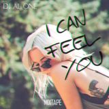 Dj Al One - I Can Feel You (Mixtape)