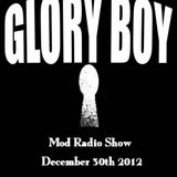 Glory Boy Mod Radio December 30th 2012 Part 3