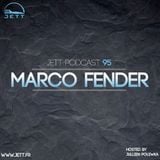 Marco Fender JETT PODCAST #95