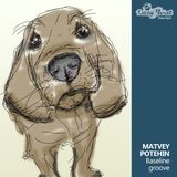 Matvey Potehin - Baseline Groove