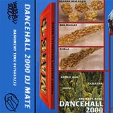 DJ Mate Dancehall 2000 A-side
