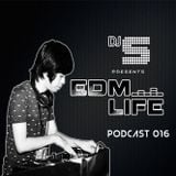 DJ S EDM Life Podcast 016