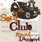 Raoul Lambert live @ Soul Club (Leuven, Nov. 2009)