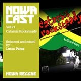 Nowa Cloudcast vol 21 - "Catarsis Rocksteady" Selected and mixed by Lutxo Pérez