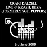 Craig Dalzell Live @ Krash, Ibiza 3rd June 2006