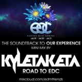 Kyle Taketa #RoadToEDC Mix