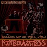 KIKEMADNESS- Bailé con la Muerte y lo pasé fetén. Sounds of my Hell Vol.3