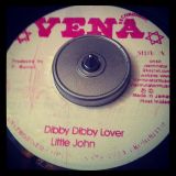 LITTLE JOHN ~ Dibby Dibby Lover