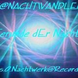 Dj-Nachtwandler-Freunde dEr Nacht. 2012. F.s.O.Nachtwerk Record