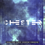 CHESTER - MIXTAPE 005