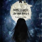 Some People Do Not Forget by Soulplay