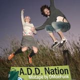A.D.D. Nation Mixtape