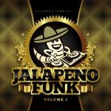 Jalapeno Funk Vol.3 Mixed by Trevor Mac