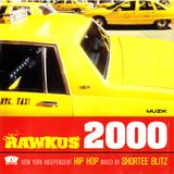 Shortee Blitz – Rawkus 2000 - New York Independent Hip Hop