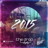 The Drop 196: Best Of 2015