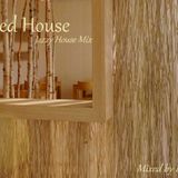 Chilled House - Jazzy House/Lounge Mix