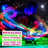 BASSCAST EPISODE 8 - JUGAJUGA