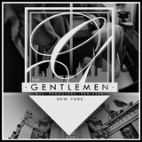 The Gentlemen - Gentlemen's House Mixtape Wk. 1