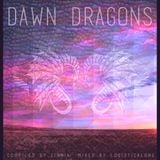 DAWN DRAGONS (Compiled by Zafira, Mixed by Logisticalone)