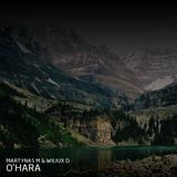 Martynas M & Wiliux D - O'HARA