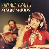 Vintage Crates Episode #173: Production Music: Magic Moods